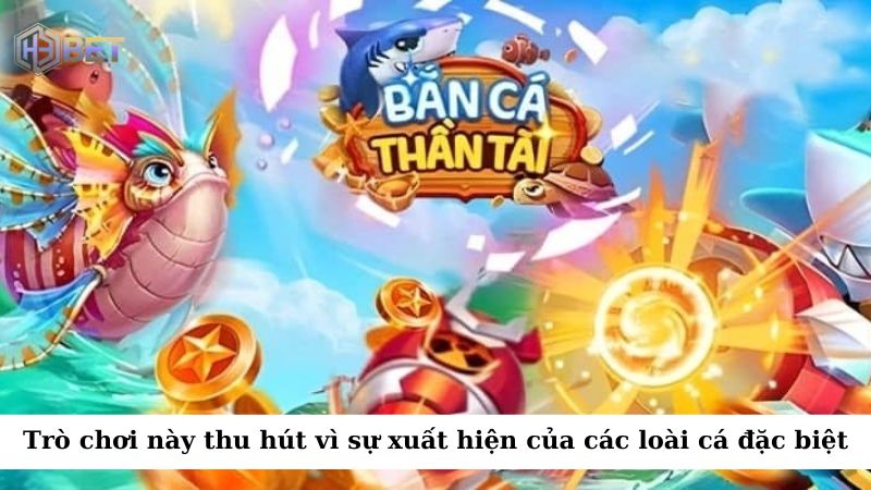 Trò chơi này thu hút người chơi nhờ vào sự xuất hiện của các loài cá đặc biệt