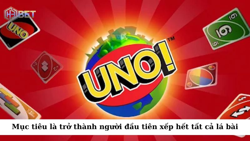 Mục tiêu của trò chơi Uno là trở thành người đầu tiên xếp hết tất cả lá bài trong tay