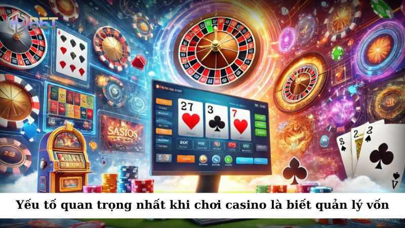 Một trong những yếu tố quan trọng nhất trong việc chơi casino là biết cách quản lý vốn