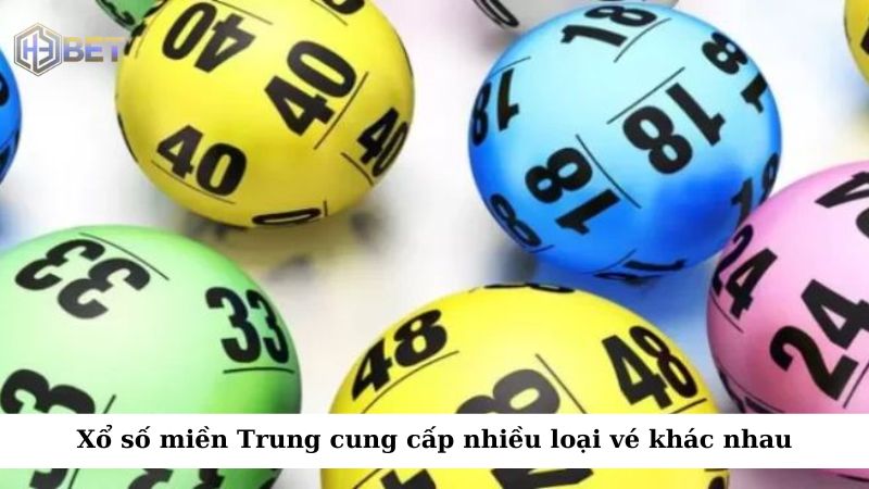 Xổ số miền Trung cung cấp nhiều loại vé khác nhau, mang lại cơ hội trúng thưởng