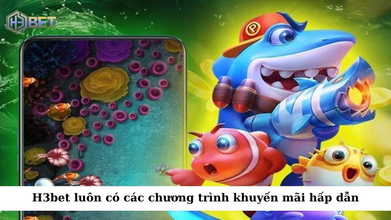 H3bet luôn có các chương trình khuyến mãi, sự kiện và thưởng hấp dẫn cho người chơi