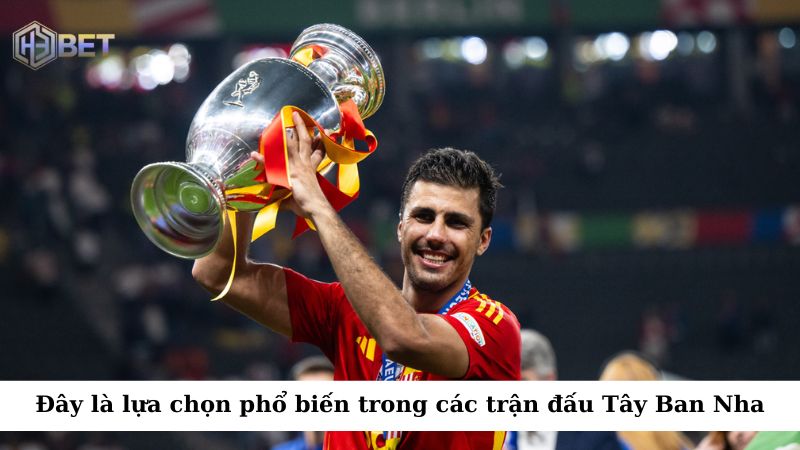 Đây là lựa chọn phổ biến trong các trận đấu của đội tuyển Tây Ban Nha